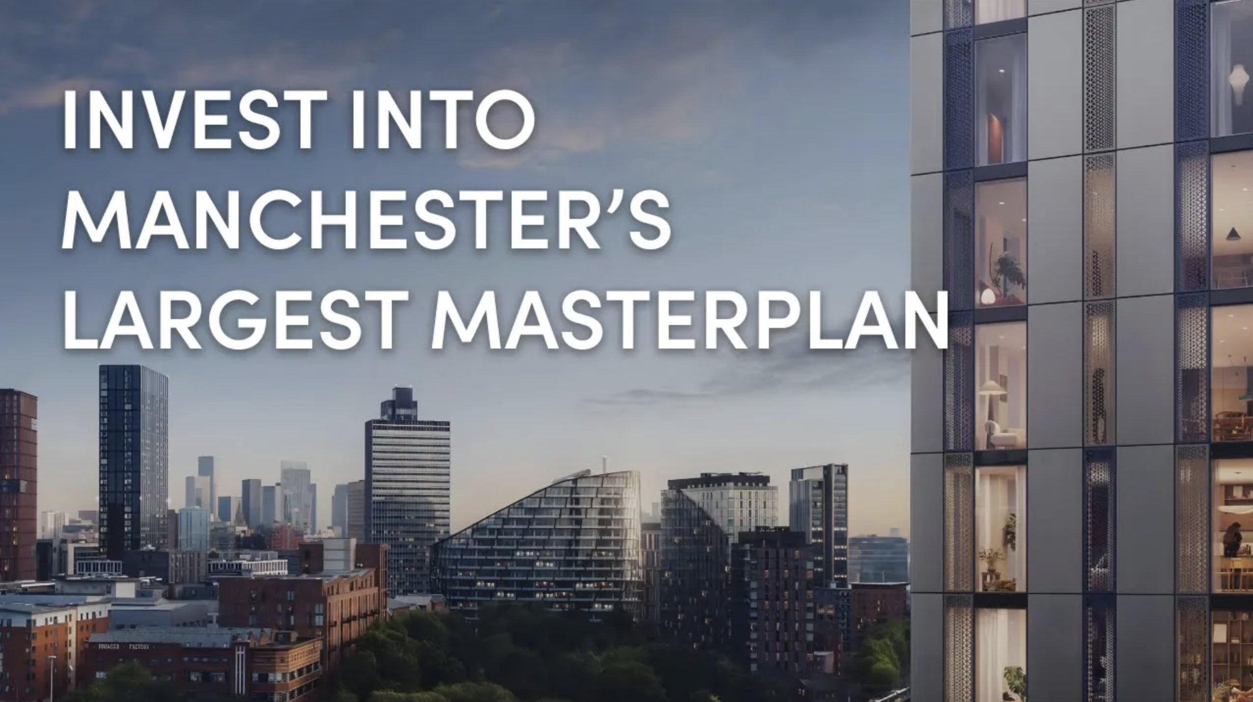 Understanding the benefit of investing into Manchester's largest Masterplan